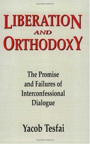Cover of Liberation and orthodoxy by Yacob Tesfai