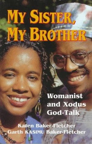 Cover of My sister, my brother by Karen Baker-Fletcher
