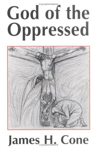 Cover of God of the oppressed by James H. Cone