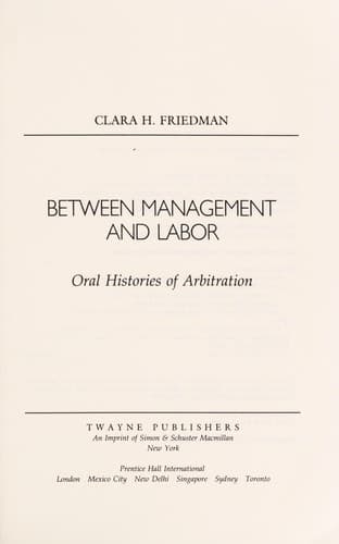 Cover of Between management and labor by Clara H. Friedman
