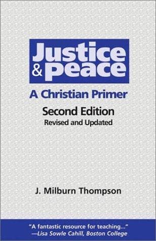 Cover of Justice and peace by Joseph Milburn Thompson