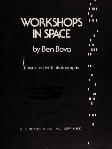 Cover of Workshops in Space by Ben Bova