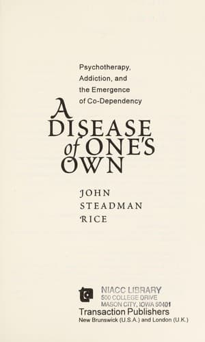 Cover of A disease of one's own by John Steadman Rice