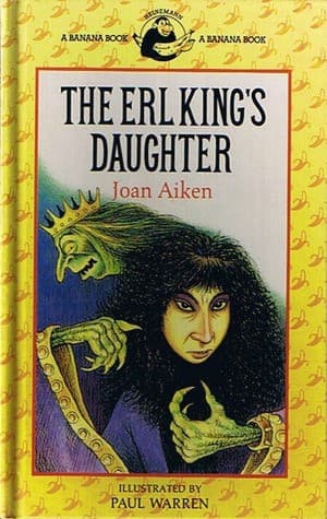 Cover of The Erl King's daughter by Joan Aiken