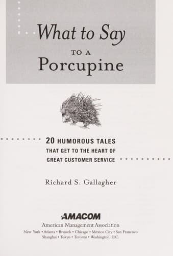Cover of What to say to a porcupine by Richard S. Gallagher