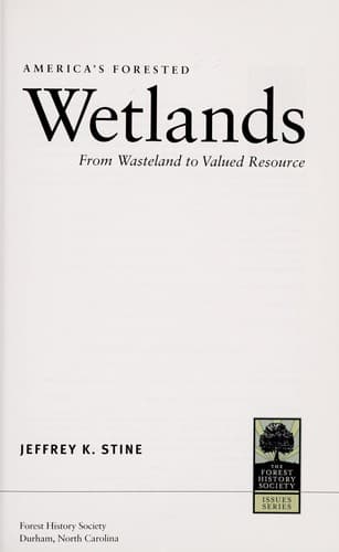 Cover of America's forested wetlands by Jeffrey K. Stine