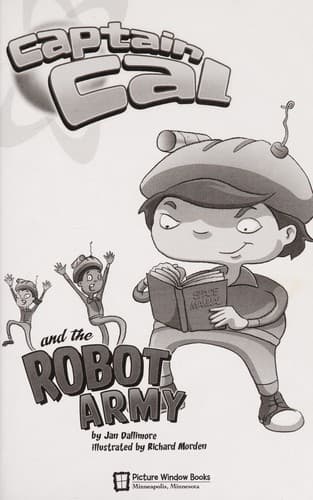 Cover of Captain Cal and the robot army by Jan Dallimore