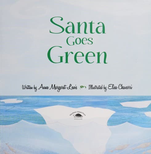 Cover of Santa goes green by Anne Margaret