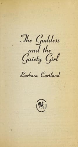Cover of The Goddess and the Gaiety Girl by Barbara Cartland
