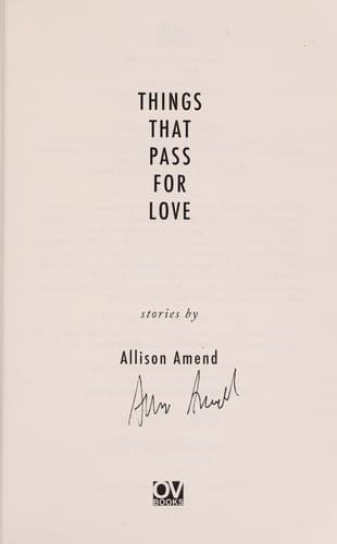 Cover of Things that pass for love by Allison Amend