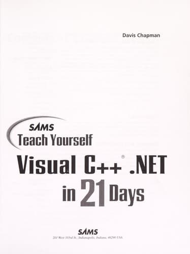 Cover of Sams teach yourself Visual C&& .Net in 21 days by Davis Howard Chapman