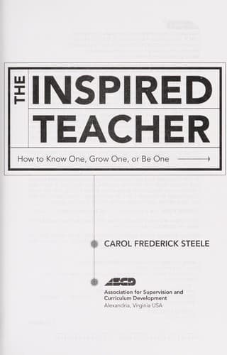 Cover of The inspired teacher by Carol Frederick Steele