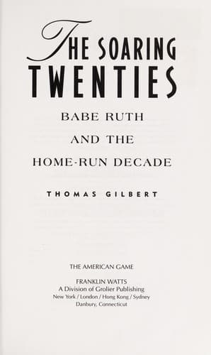 Cover of The soaring twenties by Thomas W. Gilbert