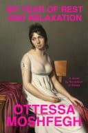 Cover of My Year of Rest and Relaxation by Ottessa Moshfegh