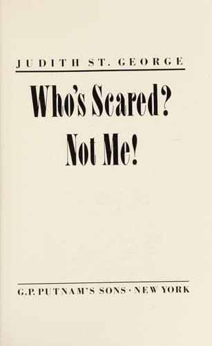 Cover of Who's scared? not me! by Judith St George