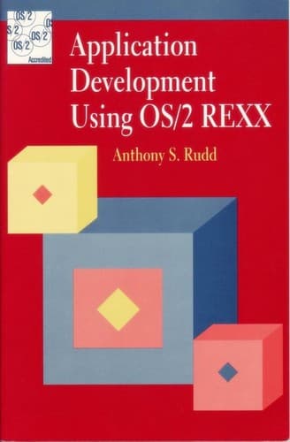 Cover of Application Development Using OS/2 REXX by Anthony S. Rudd