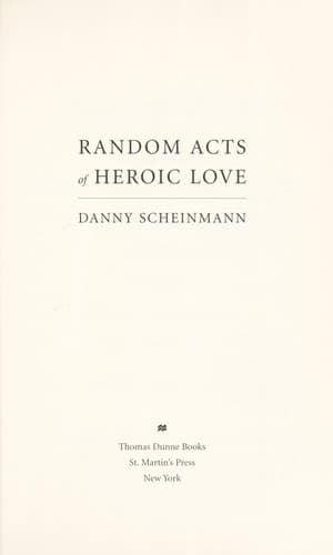 Cover of Random Acts of Heroic Love by Danny Scheinmann