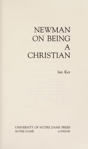 Cover of Newman on being a Christian by I. T. Ker