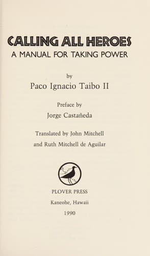 Cover of Calling all heroes by Paco Ignacio Taibo II