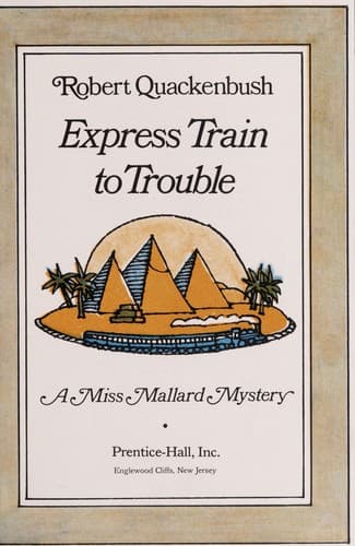 Cover of Express train to trouble by Robert M. Quackenbush