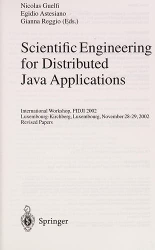 Cover of Scientific engineering for distributed Java applications by FIDJI 2002 (2002 Luxembourg, Luxembourg)