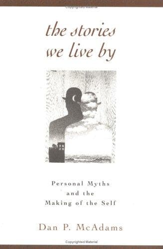 Cover of The stories we live by by Dan P. McAdams