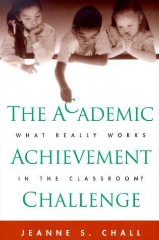 Cover of The Academic Achievement Challenge by Jeanne S. Chall