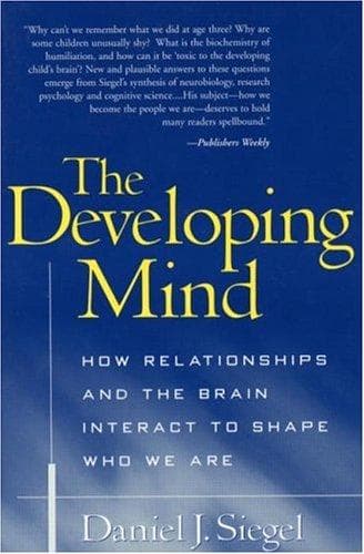 Cover of The developing mind by Daniel J. Siegel