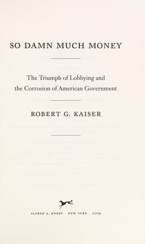 Cover of So damn much money by Robert G. Kaiser