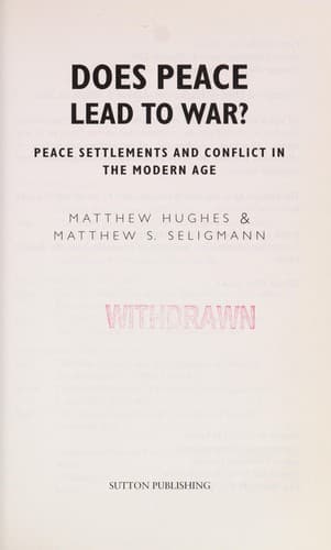 Cover of Does peace lead to war? by Matthew S. Seligmann