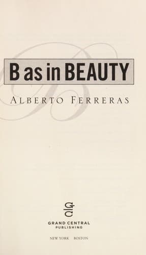 Cover of B As in beauty by Alberto Ferreras
