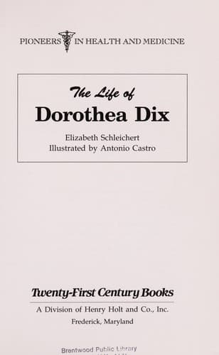 Cover of The life of Dorothea Dix by Elizabeth Schleichert