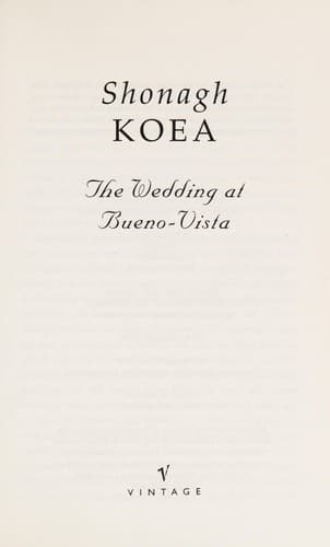 Cover of The wedding at Bueno-Vista by Shonagh Koea