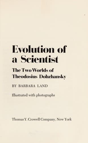 Cover of Evolution of a scientist by Barbara Land