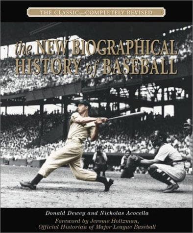 Cover of The biographical history of baseball by Dewey, Donald