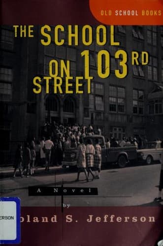 Cover of The school on 103rd Street by Roland S. Jefferson