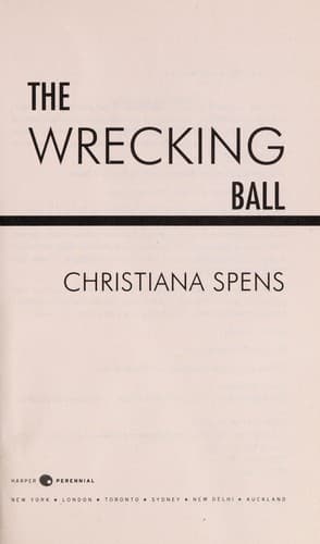 Cover of The wrecking ball by Christiana Spens