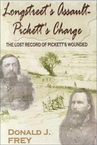 Cover of Longstreet's Assault-Pickett's Charge by Donald J. Frey
