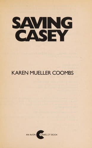 Cover of Saving Casey by Karen Mueller Coombs