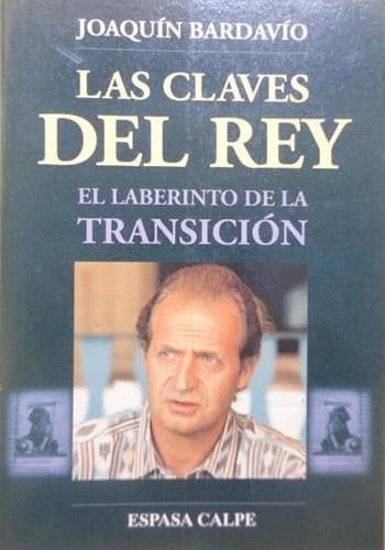 Cover of Las claves del Rey by Joaquín Bardavío