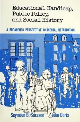 Cover of Educational handicap, public policy, and social history by Seymour Bernard Sarason