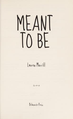 Cover of Meant to Be by Lauren Morrill