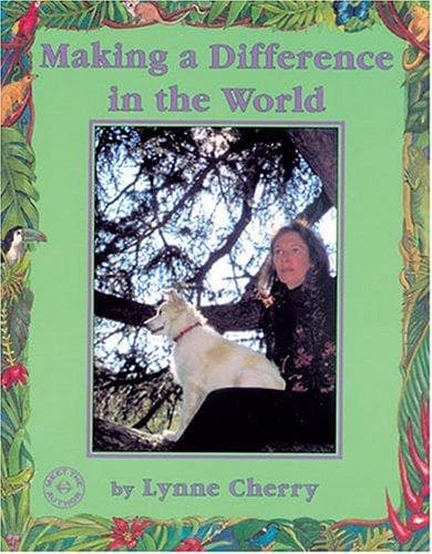 Cover of Making a difference in the world by Lynne Cherry