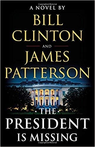 Cover of The President Is Missing by Bill Clinton