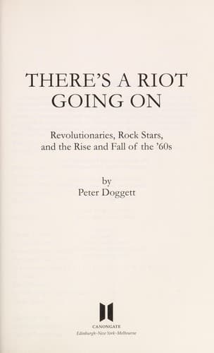 Cover of There's a riot going on by Peter Doggett