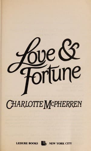 Cover of Love & fortune by Charlotte McPherren