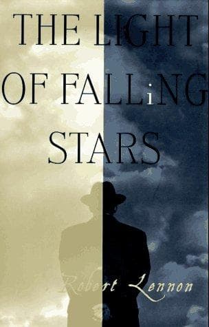 Cover of The light of falling stars by J. Robert Lennon