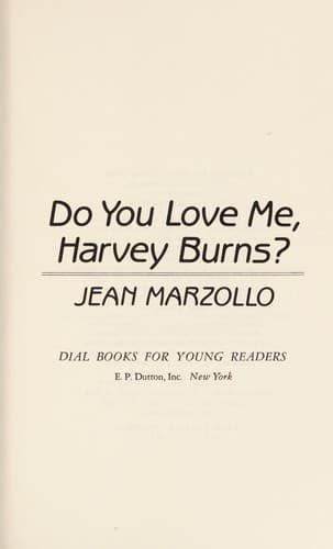 Cover of Do you love me, Harvey Burns? by Jean Marzollo