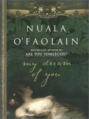 Cover of My dream of you by Nuala O'Faolain