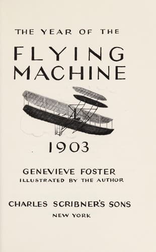 Cover of The year of the flying machine, 1903 by Genevieve Foster